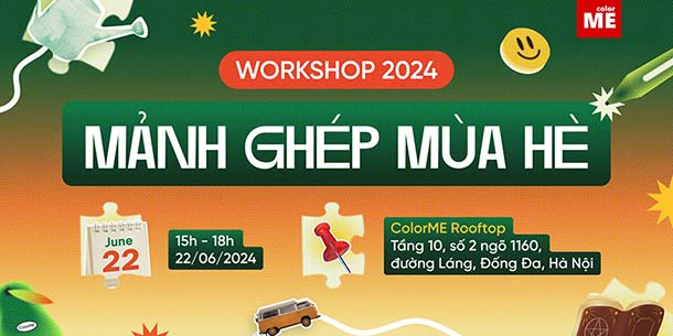 Workshop 2024 hoàn toàn miễn phí - Mảnh Ghép Mùa Hè