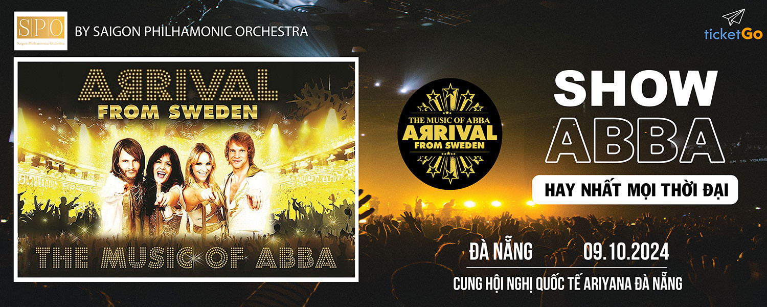 Đà Nẵng | Tour lưu diễn The Music of ABBA của nhóm nhạc ARRIVAL đến từ Thuỵ Điển