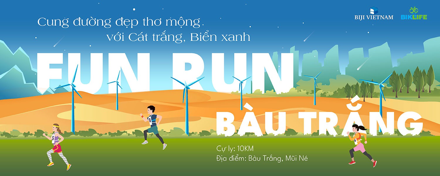 Mini run tour: CHẠY Ở BÀU TRẮNG 10KM - KHÁM PHÁ MŨI NÉ.