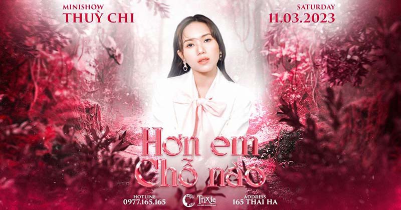 Minishow Thuỳ Chi - Hơn Em Chỗ Nào - Ngày 11.03.2023