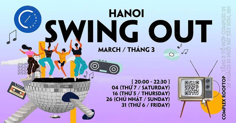Cơ hội tham gia sự kiện HANOI SWING OUT - Tháng 3 [Free] Cùng nhau nhảy Swing trên sân thượng COMPLEX 01
