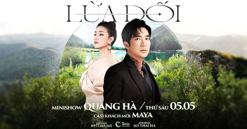 Minishow Quang Hà - Dối Lừa - Ngày 05.05.2023