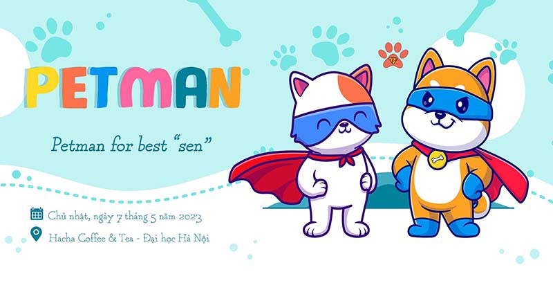 PETMAN - Sự kiện dành cho chó, mèo đầu tiên tại Đại học Hà Nội