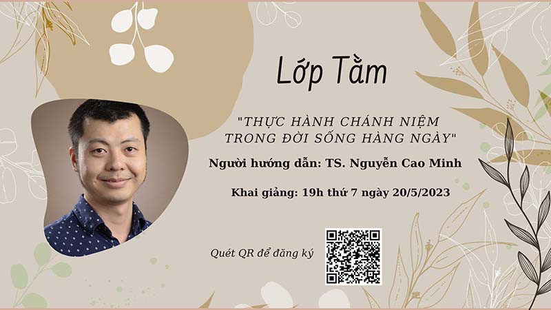 Khóa học - Thực Hành Minhfulness - Chánh Niệm trong đời sống hàng ngày