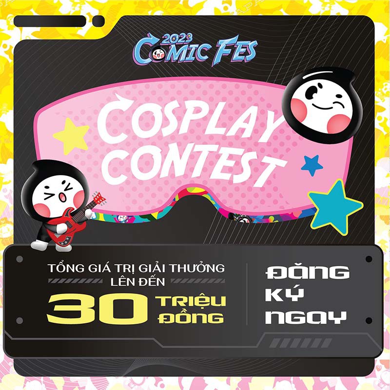 Cuộc thi Cosplay Contest 2023 với tổng giá trị giải thưởng lên tới 30 triệu đồng - Comic Fes 2023