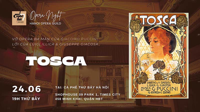 Opera Night in June - TOSCA - Đêm Opera: Vở opera 3 màn của Giacomo Puccini