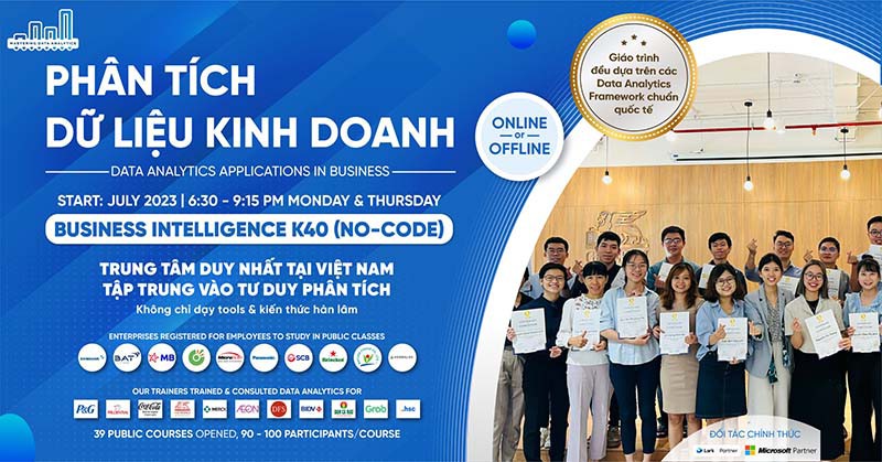 Khóa học - Phân tích dữ liệu kinh doanh K40 Online-Offline khai giảng tháng 7