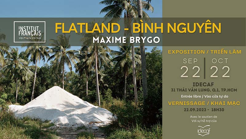 Triển lãm ảnh Flatland - Bình Nguyên của Maxime Brygo