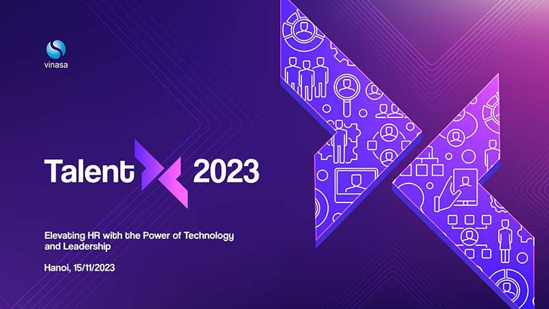 TalentX 2023 - Hội nghị và Triển lãm Nhân sự và Công nghệ nhân sự Việt Nam