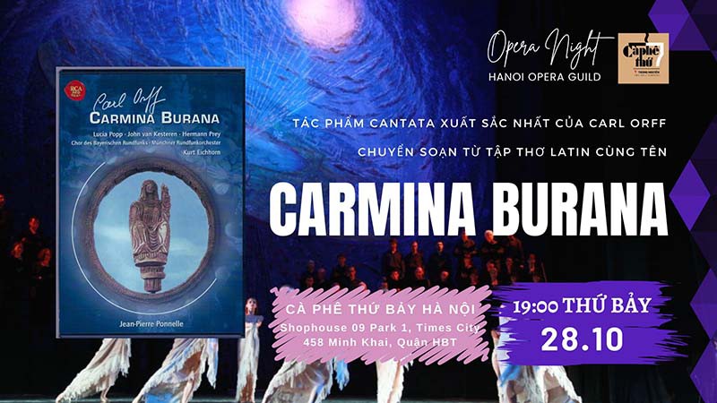 Đêm nhạc miễn phí - Opera Night số 13 - CARMINA BURANA - Tác phẩm cantata xuất sắc nhất của Carl Orff