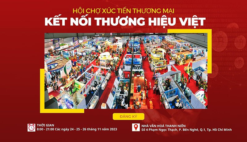 Hội chợ xúc tiến thương mại - Kết Nối Thương Hiệu Việt 2023