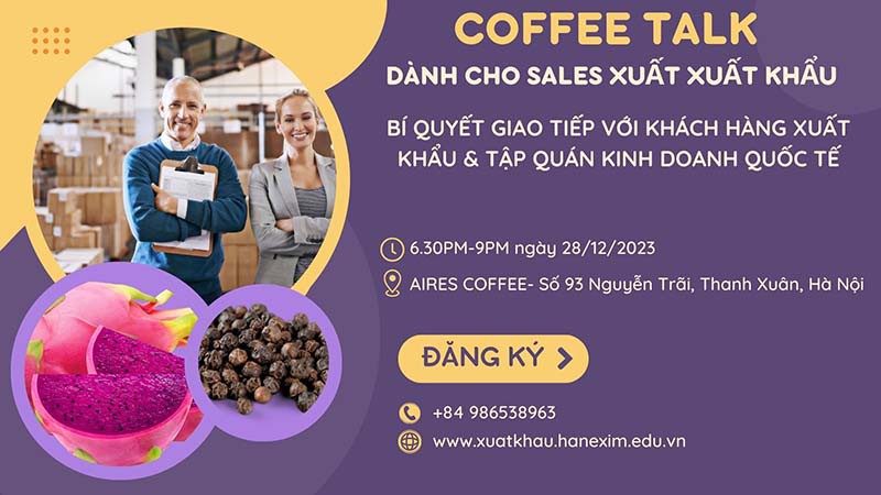  Coffee Talk miễn phí - Bí quyết giao tiếp với khách hàng xuất khẩu và tập quán kinh doanh quốc tế