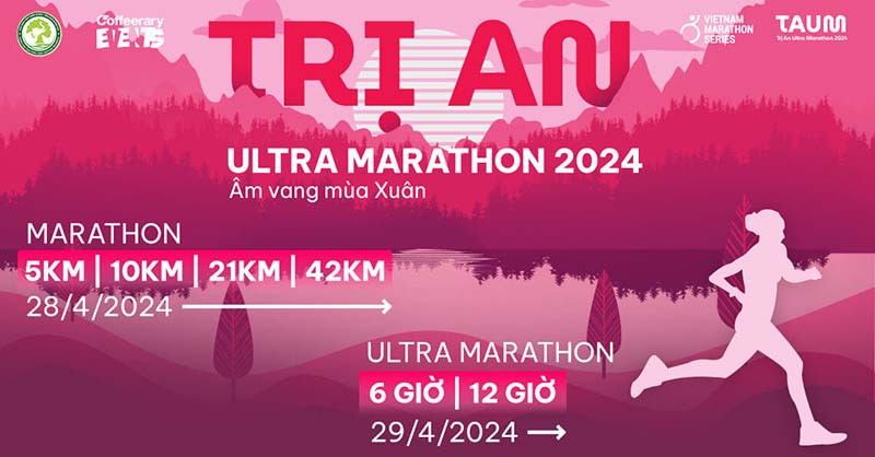 Giải chạy Trị An Ultra Marathon 2024 - Âm vang mùa Xuân