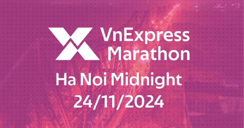 Giải chạy đêm Hà Nội - VnExpress Hanoi Midnight 2024