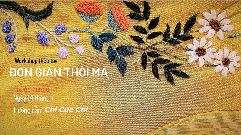 Workshop Thêu cơ bản - Đơn Giản Thôi Mà | Tháng 7.2024