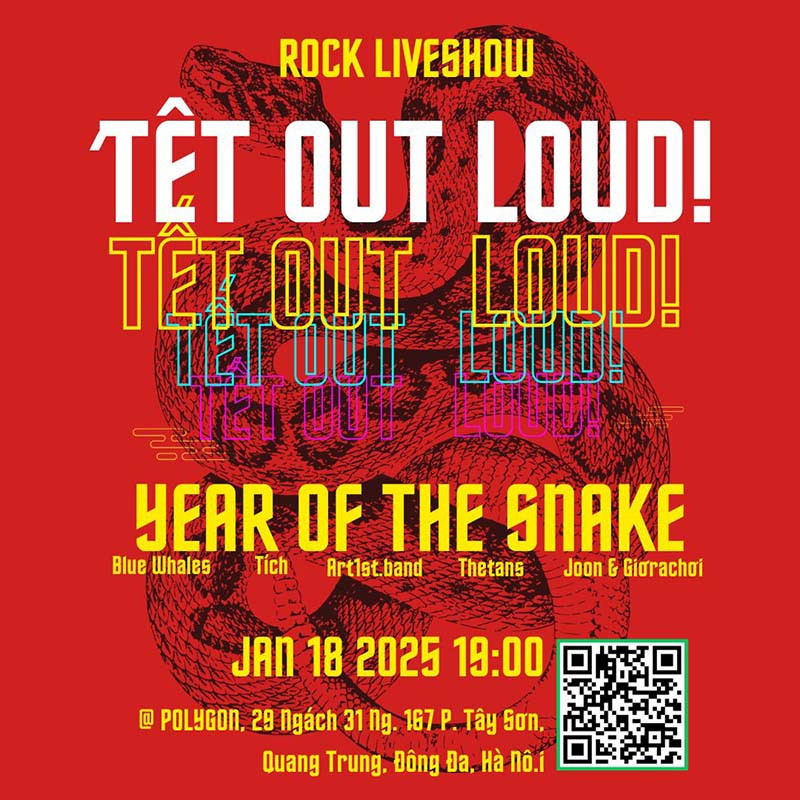 Đêm nhạc Rock chào năm mới - TẾT OUT LOUD - Rock Live For Year Of Snake 2025 