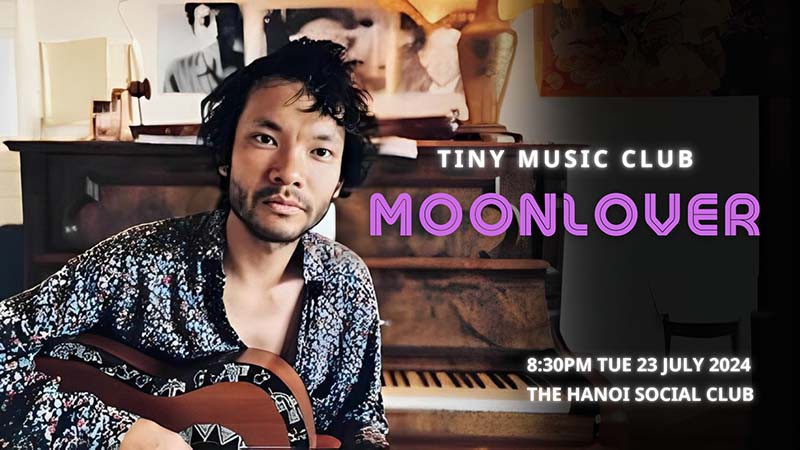 Đêm nhạc tại Hà Nội: Moonlover - Tiny Music Club | English below