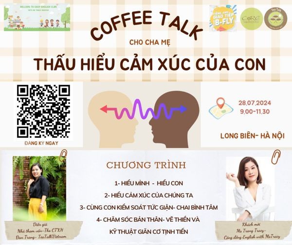 Buổi coffee talk với chủ đề - Hiểu về cảm xúc của con và Chăm sóc bản thân