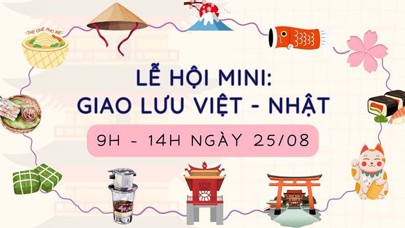 Lễ hội mini | Giao lưu văn hóa Việt - Nhật 2024