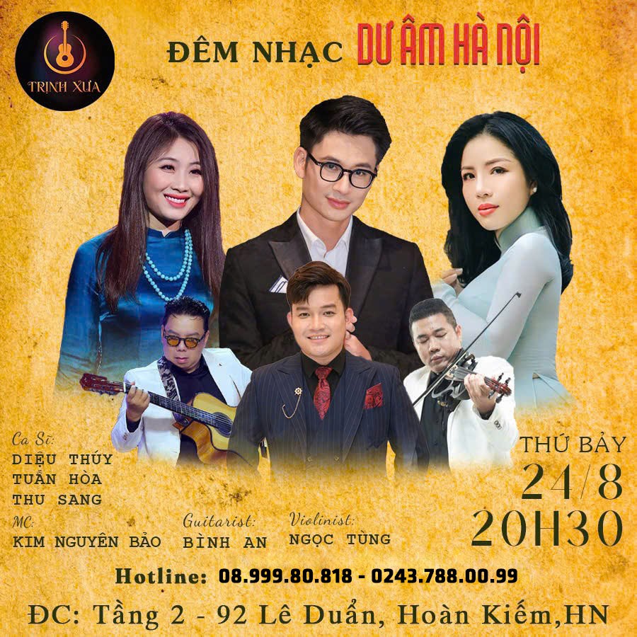 Đêm nhạc DƯ ÂM HÀ NỘI - Ngày 24.08.2024