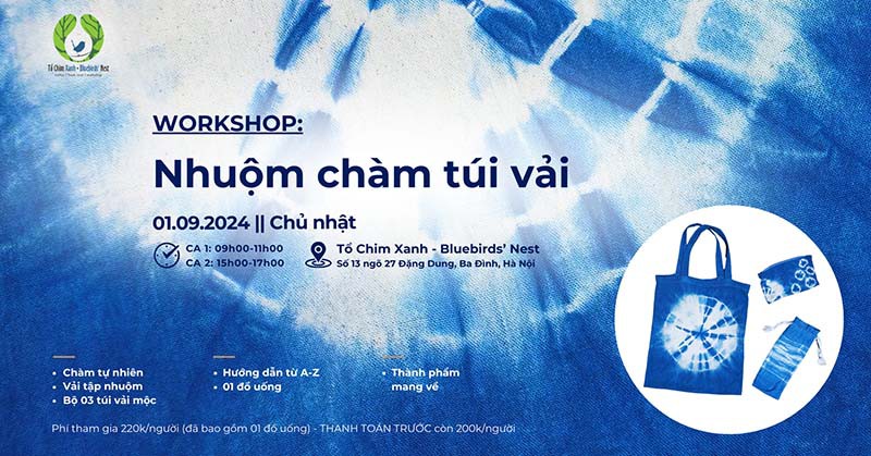 Workshop nhuộm chàm túi vải tại Tổ Chim Xanh - Ngày 01/09/2024