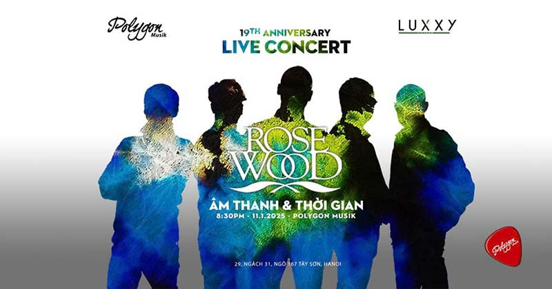 ROSEWOOD 19th Anniversary - Live concert Âm thanh & Thời gian