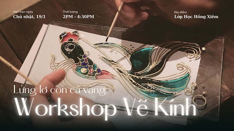 Workshop vẽ kính - Vitrail Painting | Ngày 19.01.2025 tại Hà Nội