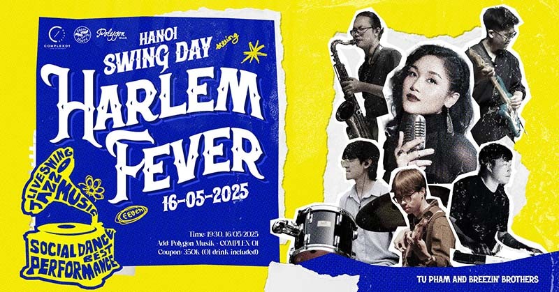 Đêm nhạc Hanoi Swing Day 2025 - HARLEM FEVER [Live Jazz & Dance night]