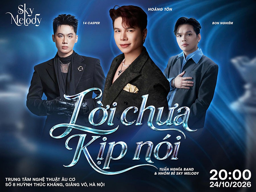 Liveshow Hoàng Tôn - 14 Casper - Bon Nghiêm - Lời Chưa Kịp Nói | Sky Melody 24.10.2026