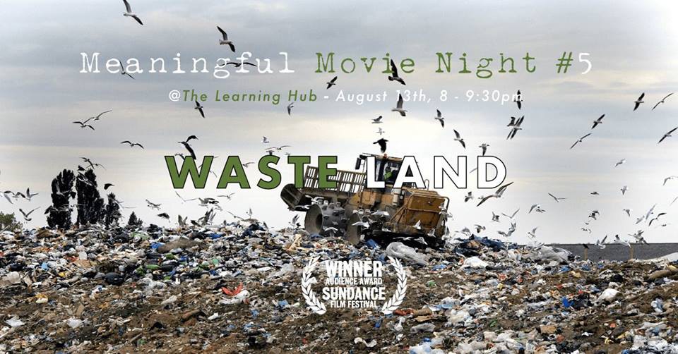 Meaningful Movie Night 5 - Waste Land