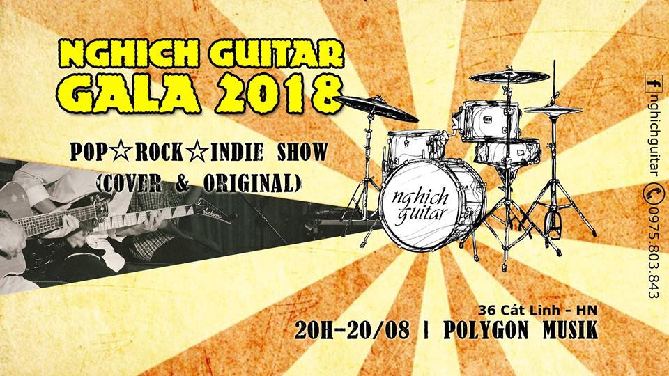 Nghịch Guitar Gala 2018 Pop - Rock - Indie Show