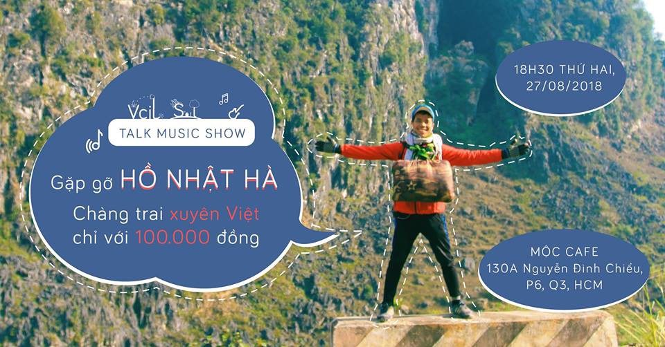 Talk Music Show: HỒ NHẬT HÀ - Đi bộ xuyên Việt 113 ngày với 100k 