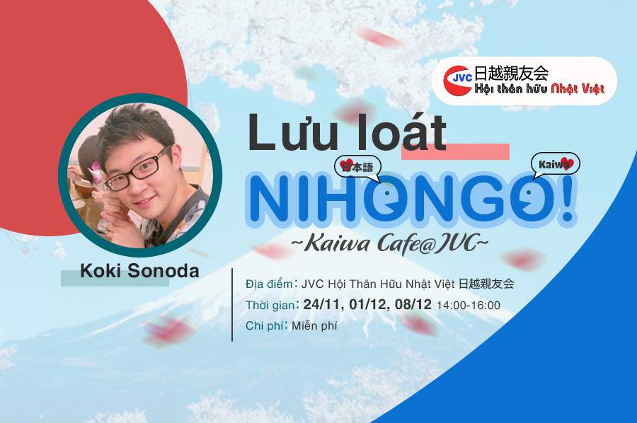 Kaiwa Cafe - Lưu loát Nihongo cùng Koki-senpai