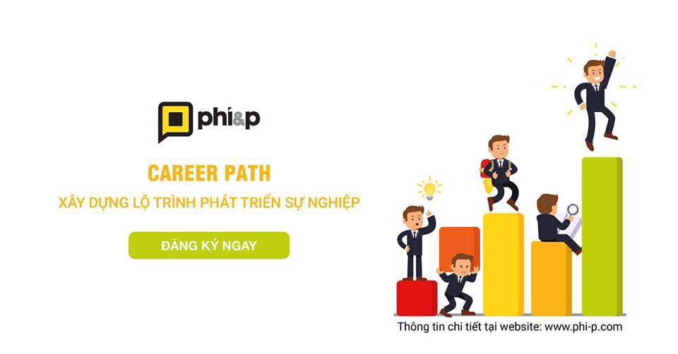 Khóa học Career Path - Xây dựng lộ trình phát triển sự nghiệp