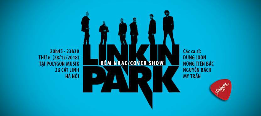 Đêm nhạc Linkin Park - Cover show