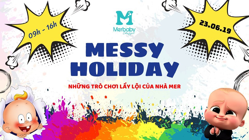 MESSY Holiday - Những trò chơi lầy lội của nhà Mer