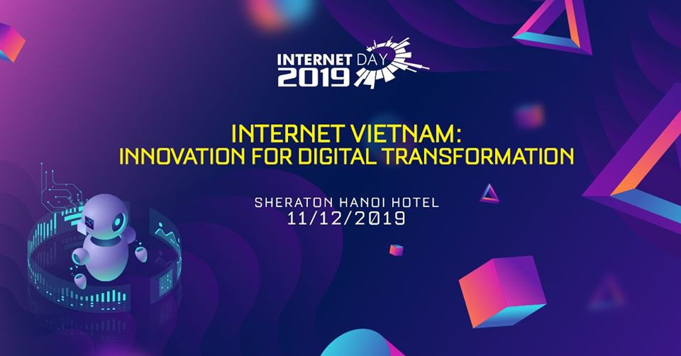 Hội thảo và triển lãm Ngày Internet Việt Nam - Internet Day 2019