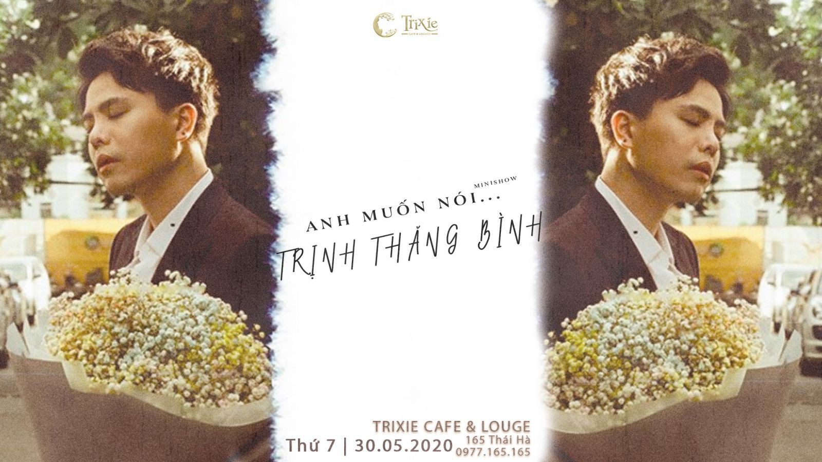 Minishow Trịnh Thăng Bình 30.05 tại Trixie Cafe