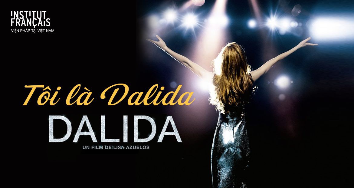 Điện ảnh: Tôi là Dalida