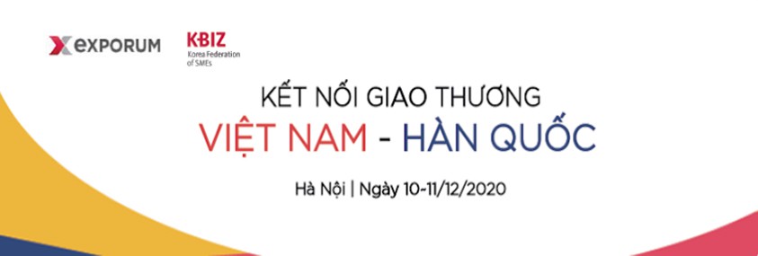 Sự kiện Kết nối giao thương Việt-Hàn K-BIZ 2020