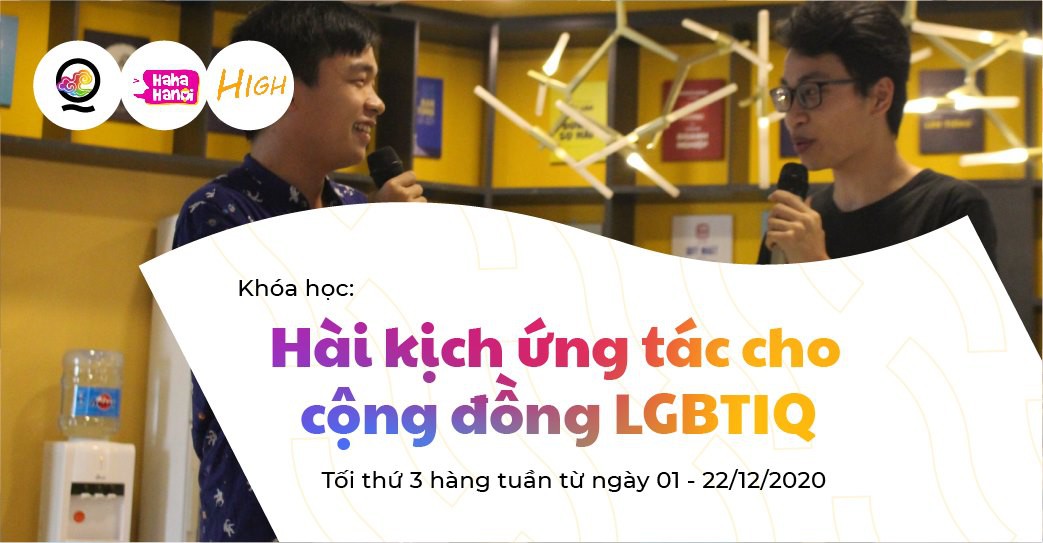 Workshop - Hài kịch ứng tác dành cho cộng đồng LGBTIQ