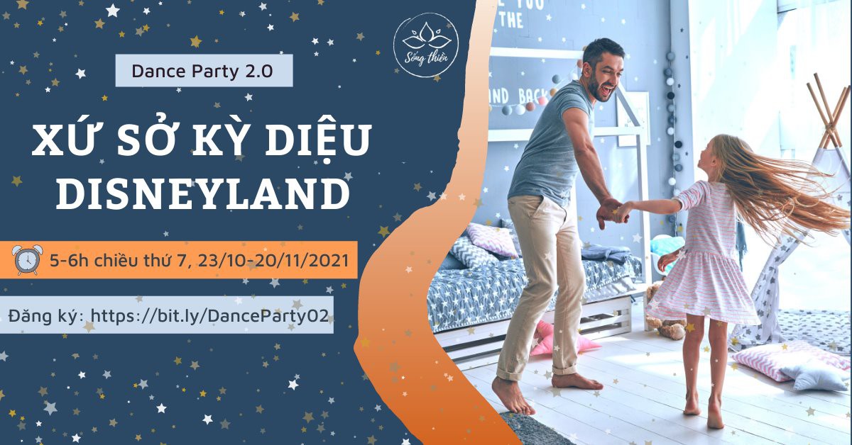 Dance Party 2.0 - Xứ sở kỳ diệu Disneyland