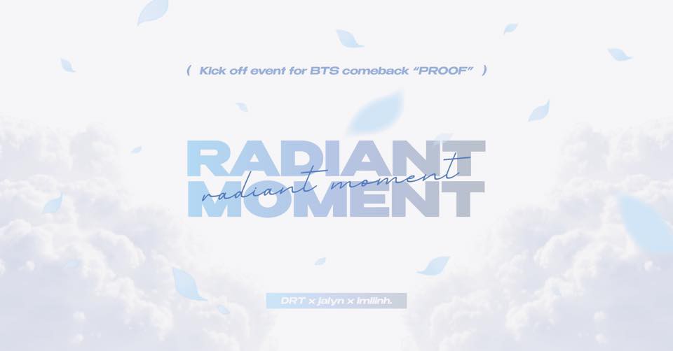 Sự kiện dành cho fan BTS - Radiant Moment - Kick off event for BTS comeback 