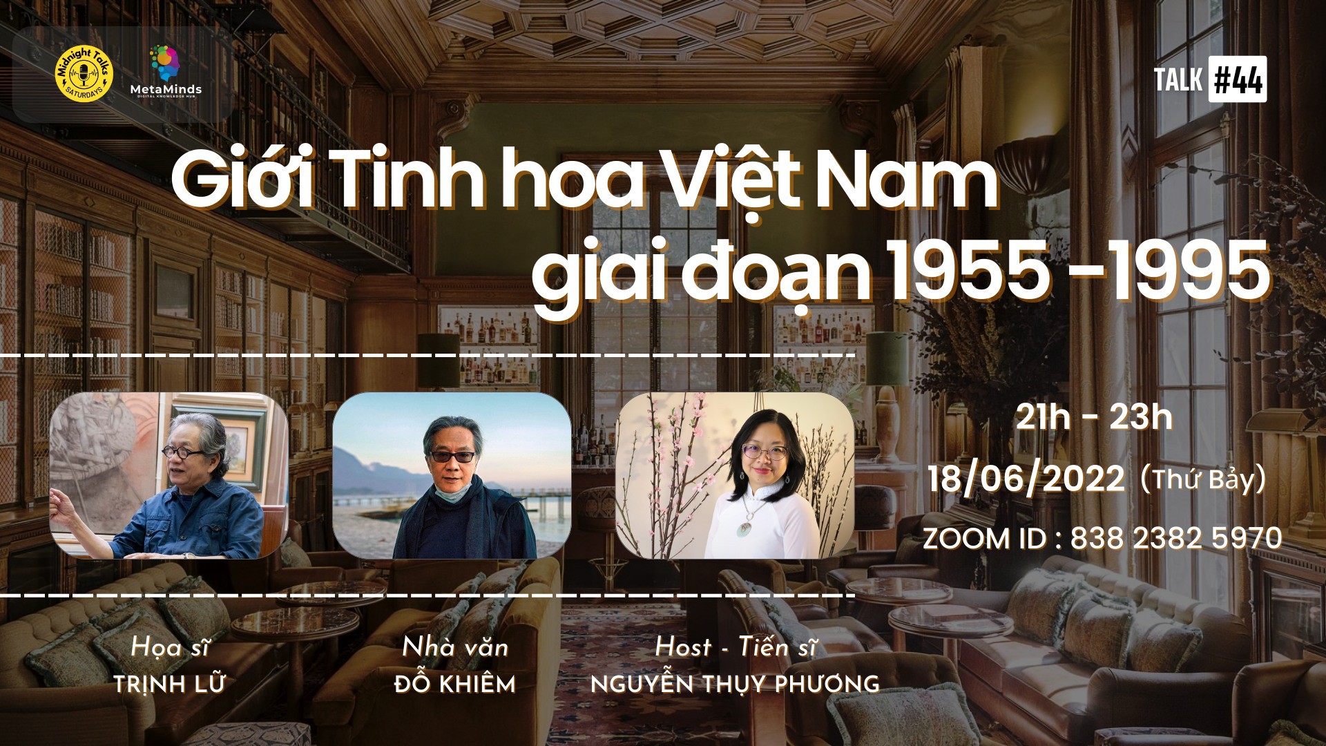 Midnight Talks Số 44 - Giới tinh hoa Việt Nam giai đoạn 1955 - 1995