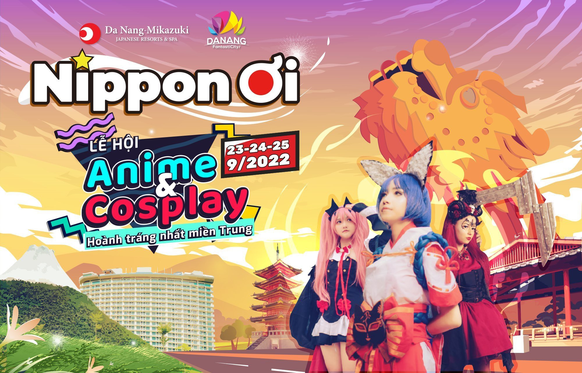 Nippon Ơi - Lễ hội Cosplay-Anime hoành tráng nhất miền Trung sẽ diễn ra vào tháng 9.2022