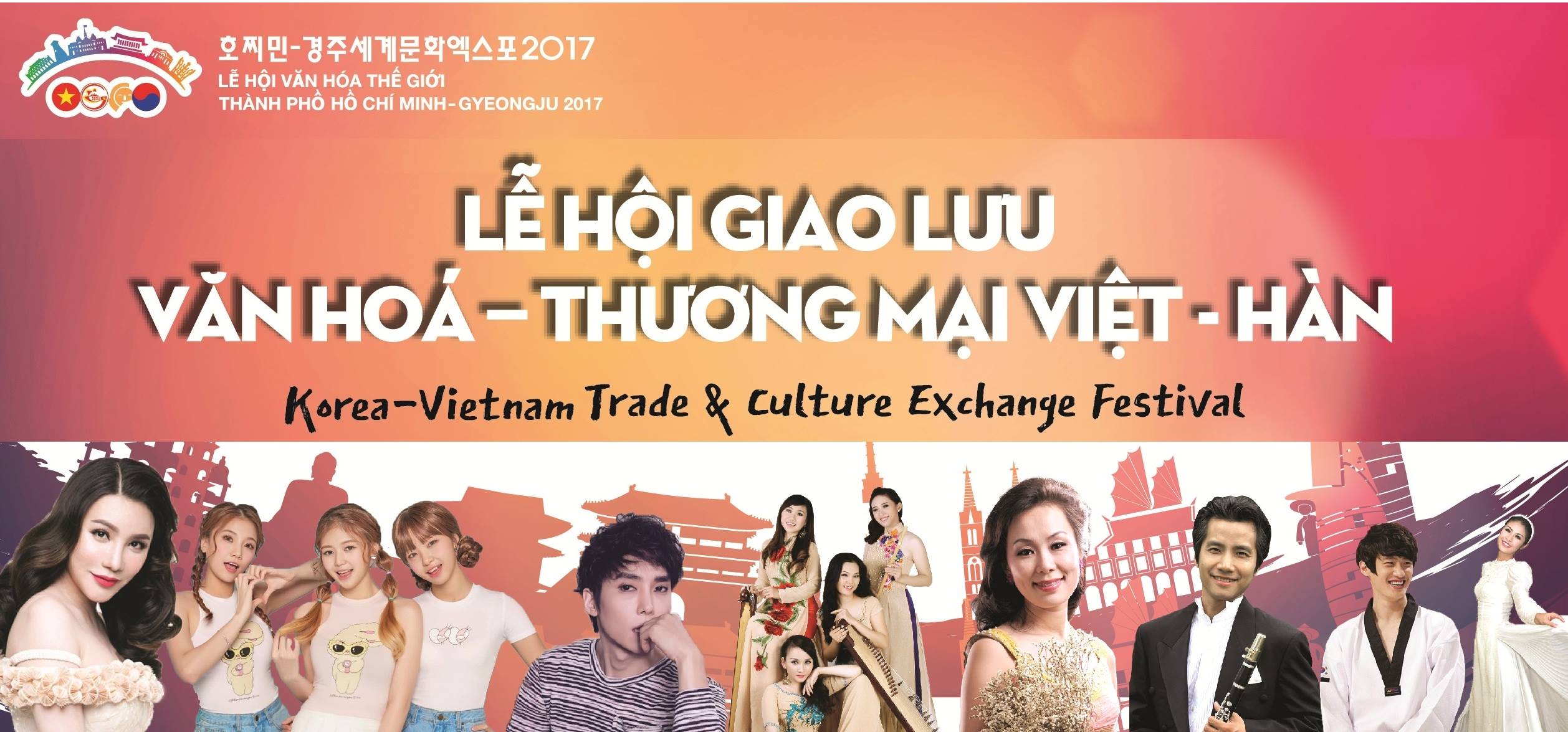 LỄ HỘI GIAO LƯU VĂN HOÁ VÀ THƯƠNG MẠI VIỆT HÀN 2017