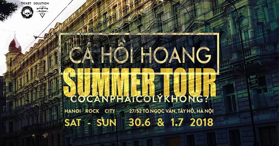 Ban nhạc Cá Hồi Hoang khởi động Tour diễn mùa hè 2018 tại Hà Nội