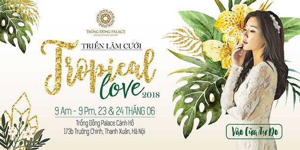 Sự kiện Tropical Love - Wedding Fair 2018