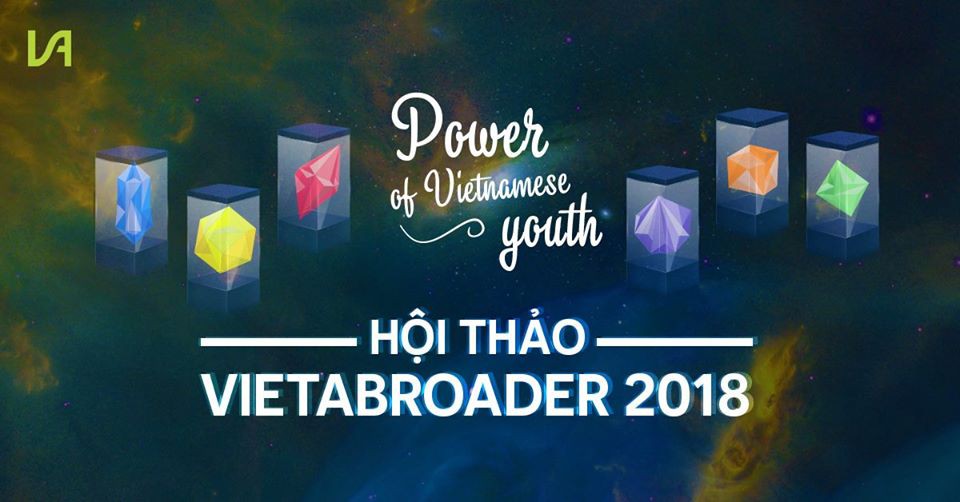 Hội Thảo VietAbroader 2018: Power of Vietnamese Youth