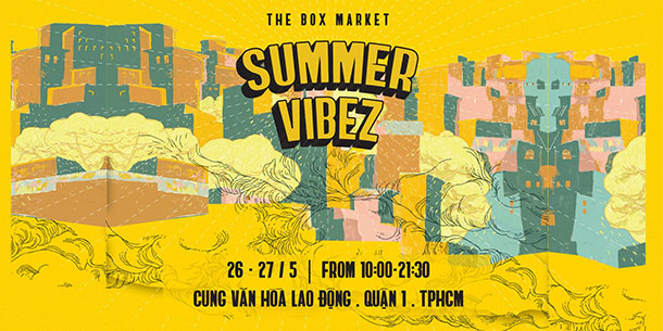 Hội Chợ The Box Market - Summer Vibez 2018 (Miễn Phí Vào Cửa)